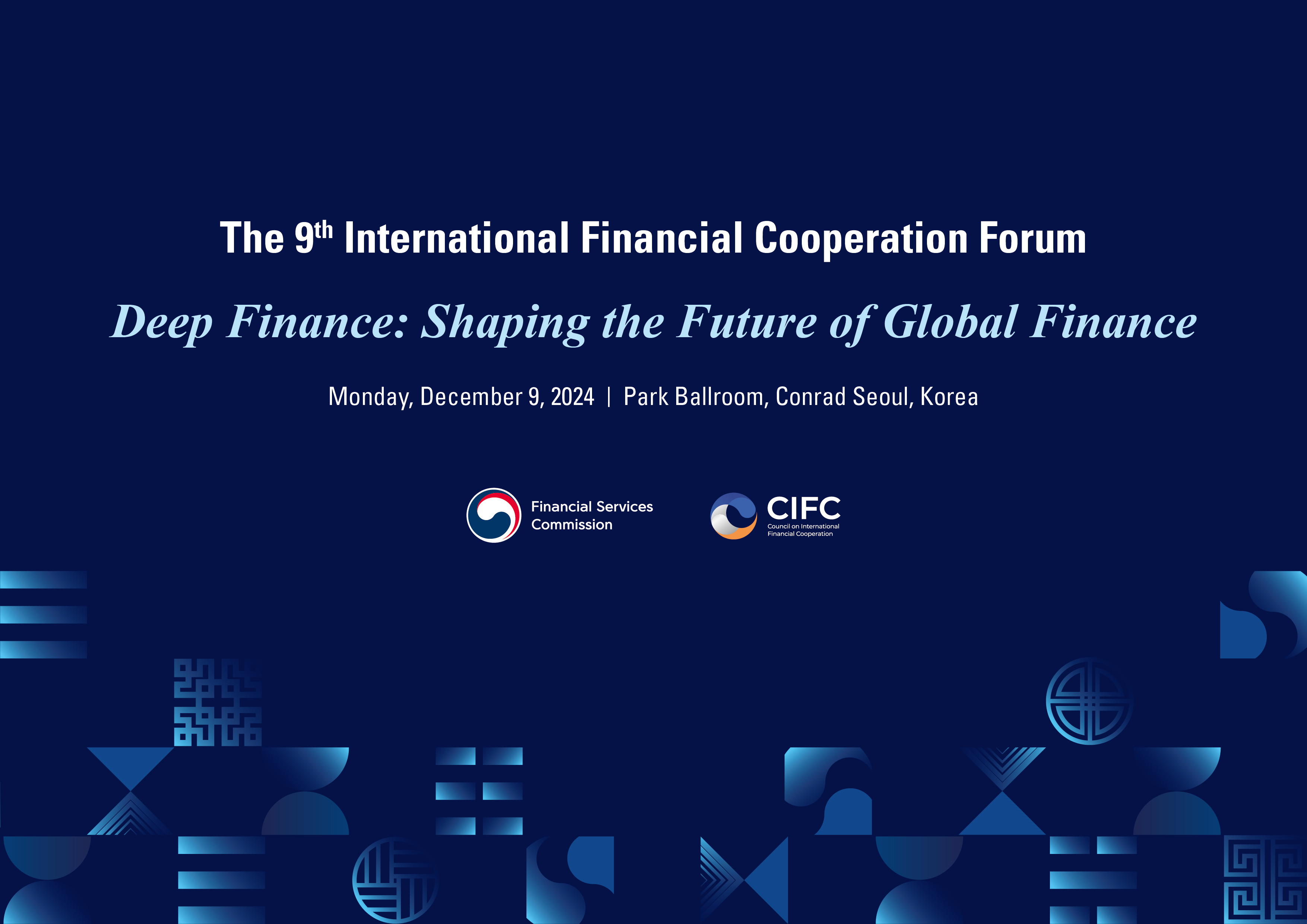 The 9th International Financial Cooperation Forum
